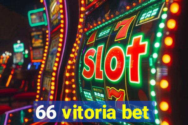 66 vitoria bet